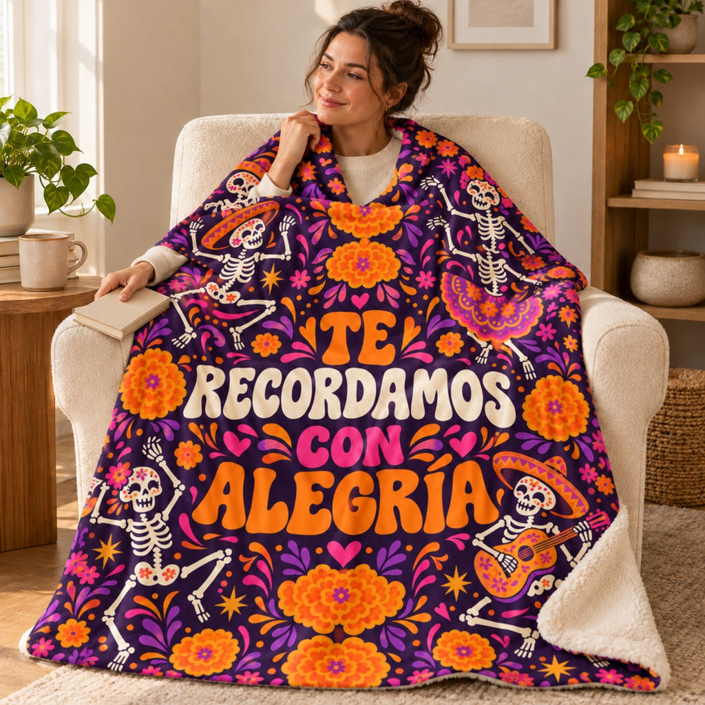 Te Recordamos con Alegría blanket, wrapped around a reader