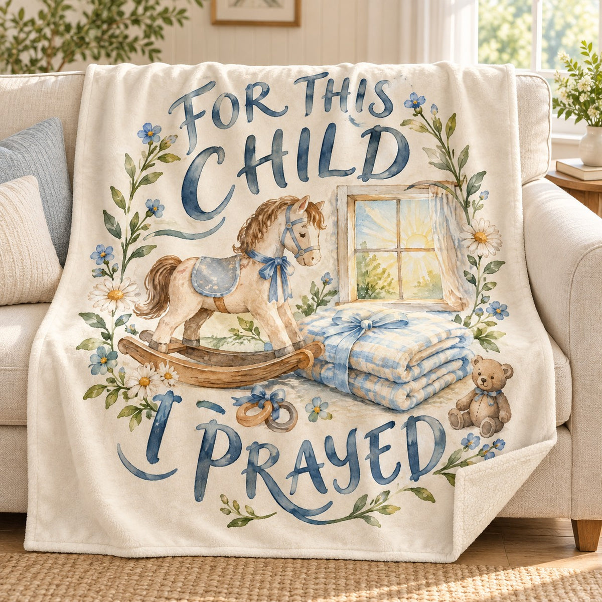 For This Child I Prayed blanket, on a sofa