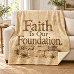 Faith Is Our Foundation. blanket, on a sofa