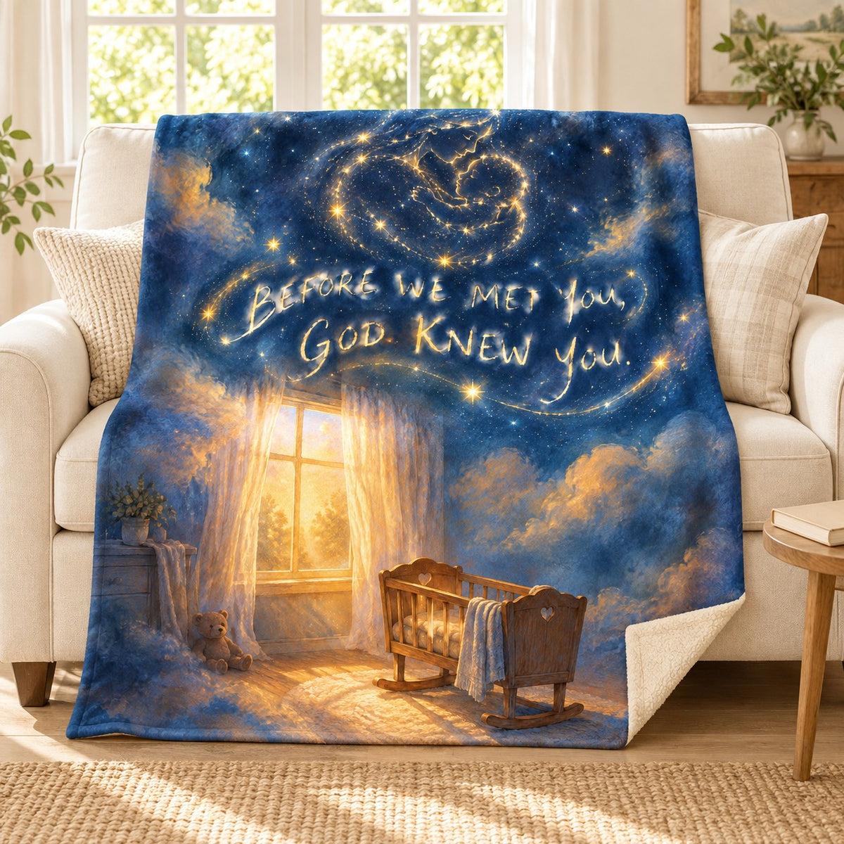 Before We Met You, God Knew You. blanket, on a sofa