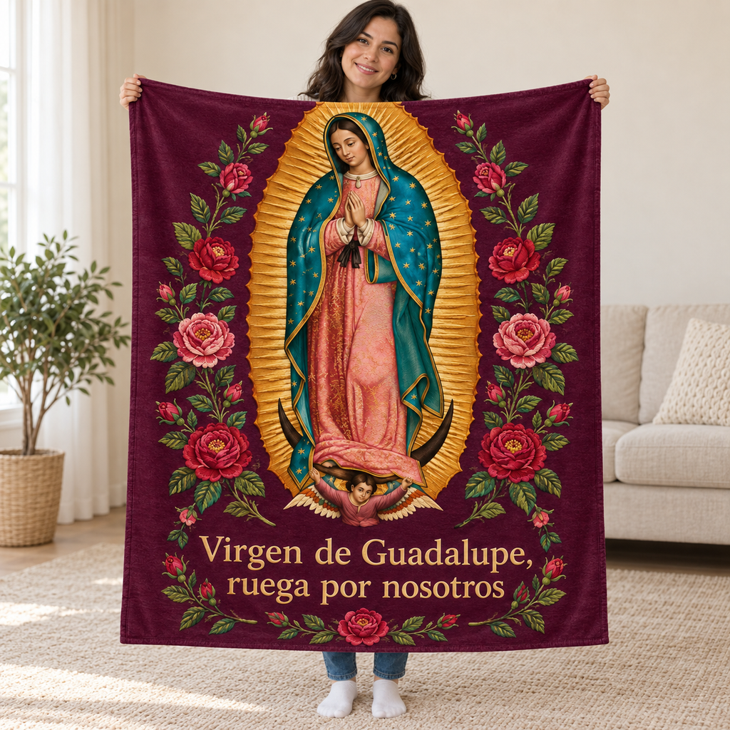 Virgen de Guadalupe,
ruega por nosotros blanket, held open