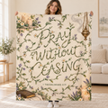 Pray Without Ceasing blanket, held open