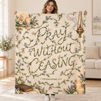 Pray Without Ceasing blanket, held open