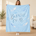 Breathe on Me blanket, held open
