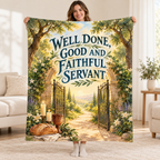 Well Done, Good and Faithful Servant blanket, held open