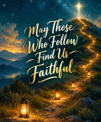 May Those Who Follow Find Us Faithful. blanket, full design