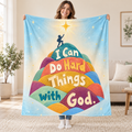 I Can Do Hard Things with God. blanket, held open