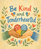 Be Kind and Tenderhearted. blanket, full design